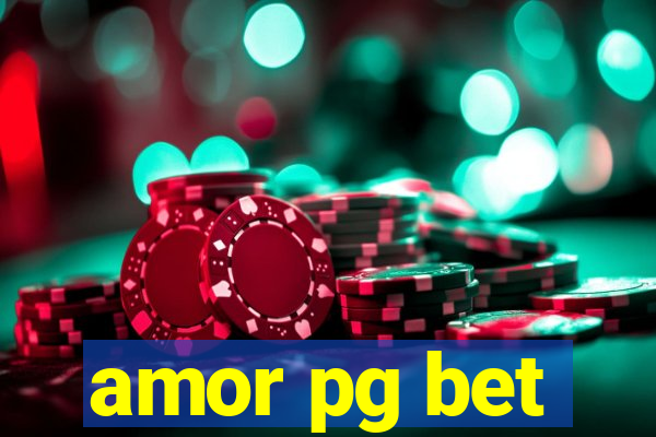 amor pg bet